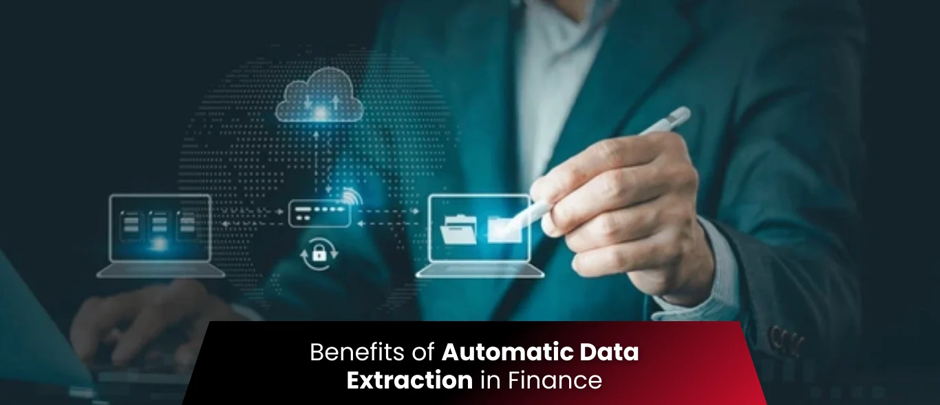 Benefits of Automatic Data Extraction in Finance
