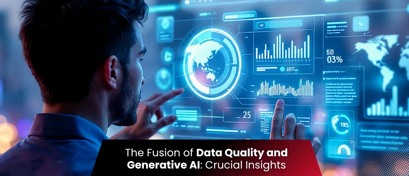 The Fusion of Data Quality and Generative AI: Crucial Insights
