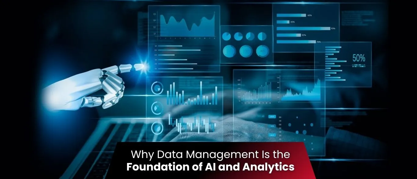 Why Data Management is the Foundation of AI and Analytics